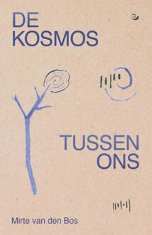 De kosmos tussen ons -  Mirte van den Bos (ISBN: 9789493433014)