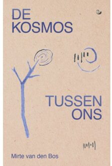 De Kosmos Tussen Ons - Mirte van den Bos