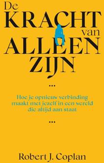 De kracht van alleen zijn -  Robert J. Coplan (ISBN: 9789000396863)