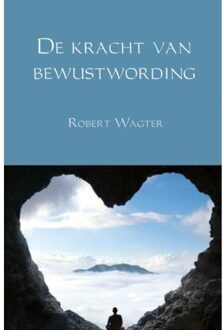 De Kracht Van Bewustwording - (ISBN:9789402130409)