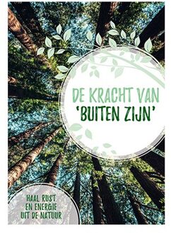 De kracht van buiten zijn