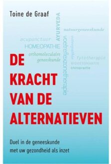 De kracht van de alternatieven - Boek Toine de Graaf (9076161135)