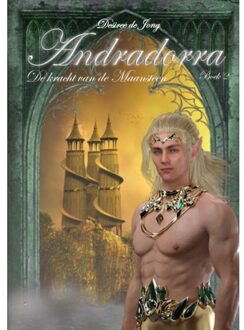 De Kracht Van De Maansteen - Andradorra - Désirée de Jong