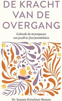 De kracht van de overgang - Suzann Kirschner-Brouns - ebook
