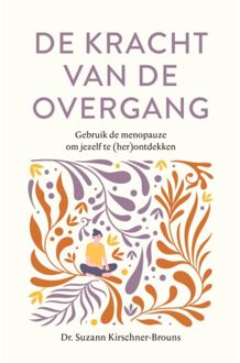 De Kracht Van De Overgang - Suzann Kirschner-Brouns