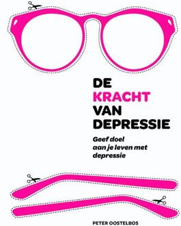 De kracht van depressie - Boek Peter Oostelbos (949175761X)