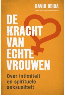 De kracht van echte vrouwen - (ISBN:9789401304993)