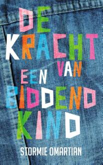 De kracht van een biddend kind - Boek Stormie Omartian (9059990234)