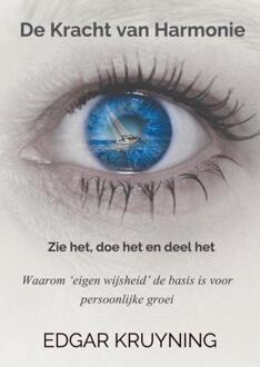 De Kracht van Harmonie -  Edgar Kruyning (ISBN: 9789465310909)