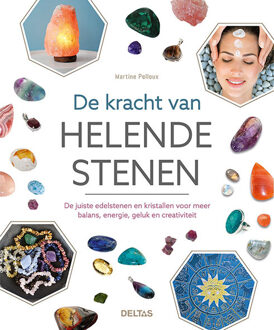 De Kracht Van Helende Stenen - (ISBN:9789044753592)