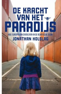 De kracht van het paradijs - eBook Jonathan Holslag (946042287X)