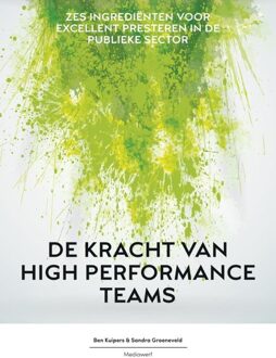 De kracht van high performance teams - eBook Ben Kuipers (9490463329)