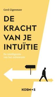 De kracht van je intuïtie -  Gerd Gigerenzer (ISBN: 9789043926669)
