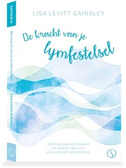 De kracht van je lymfestelsel - (ISBN:9789493228672)
