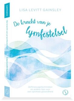 De kracht van je lymfestelsel - (ISBN:9789493228672)
