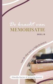 De kracht van memorisatie -  Joanneke Koster, Priscilla Docter (ISBN: 9789464251708)