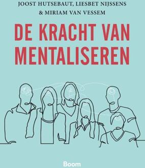 De kracht van mentaliseren - (ISBN:9789024436170)