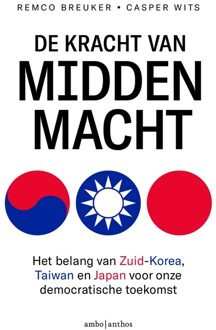 De kracht van middenmacht - Remco Breuker, Casper Wits - ebook