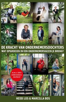 De kracht van ondernemersdochters - Heidi Los, Marcella Bos - ebook