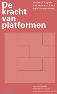 De kracht van platformen - Boek Maurits Kreijveld (9462760098)