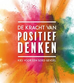 De kracht van positief denken - (ISBN:9789463545761)