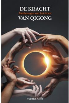De Kracht Van Qigong - Yvonne Alefs