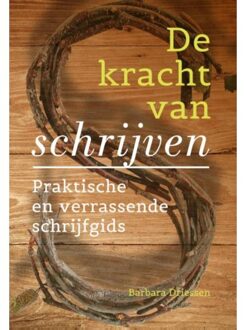 De kracht van schrijven - Boek Barbara Driessen (946015123X)