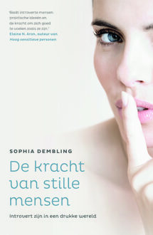 De kracht van stille mensen - Boek Sophia Dembling (9400506228)