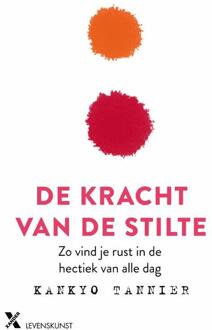 De kracht van stilte - Boek Kankyo Tannier (940160794X)