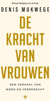 De kracht van vrouwen - Denis Mukwege - ebook