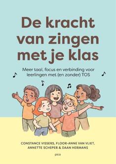 De kracht van zingen met je klas - Annette Scheper (ISBN: 9789493336476)