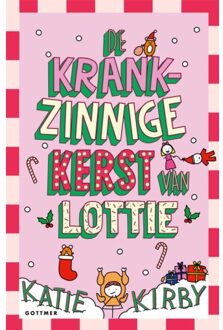 De Krankzinnige Kerst Van Lottie - Het Leven Van Lottie - Katie Kirby
