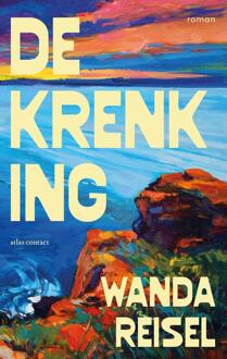 De krenking -  Wanda Reisel (ISBN: 9789025478438)