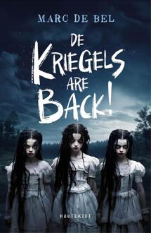 De Kriegels are back! -  Marc de Bel (ISBN: 9789052409443)