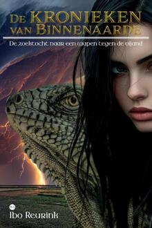 De kronieken van Binnenaarde -  Ibo Reurink (ISBN: 9789465287003)