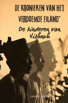 De kronieken van het verdoemde eiland -  Lancar Ida-Bagus (ISBN: 9789403822471)