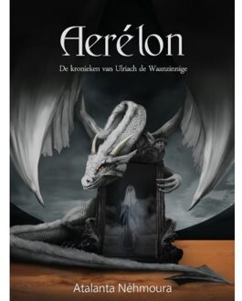 De kronieken van Ulriach de Waanzinnige 7 -   Aerélon
