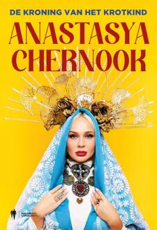 De kroning van het krotkind -  Anastasya Chernook (ISBN: 9789464987362)