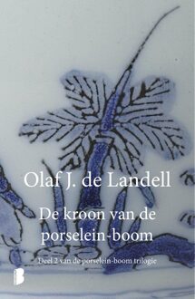 De kroon van de porselein-boom - eBook Olaf de Landell (9402300384)