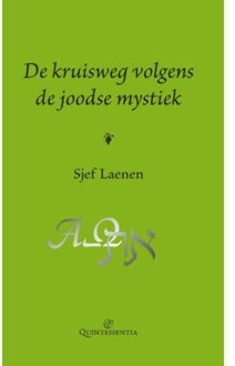 De kruisweg volgens de joodse mystiek - Boek Sjef Laenen (9079449067)