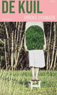 De kuil -  Hiroko Oyamada (ISBN: 9789025474942)