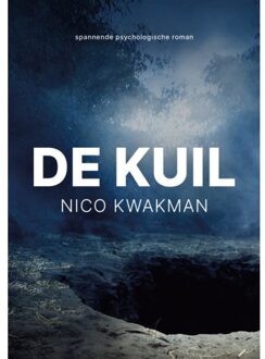De Kuil - Nico Kwakman