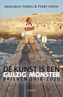 De kunst is een gulzig monster -  Anselmus Poneli, Perry Pierik (ISBN: 9789464872521)