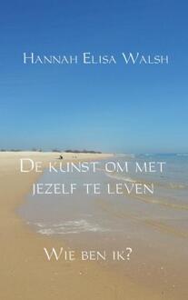 De kunst om met jezelf te leven - Boek Hannah Elisa Walsh (9402136916)