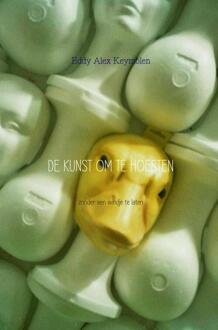 DE KUNST OM TE HOESTEN - Boek Eddy Alex Keymolen (946342573X)