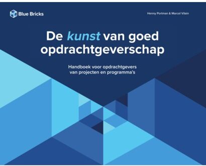 De Kunst Van Goed Opdrachtgeverschap - Marcel Vilain