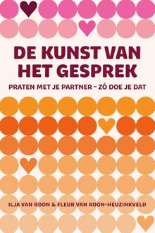 De kunst van het gesprek - Ilja van Roon, Fleur van Roon-Heuzinkveld - ebook
