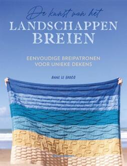 De kunst van het landschappen breien -  Anne Le Brocq (ISBN: 9789048321612)