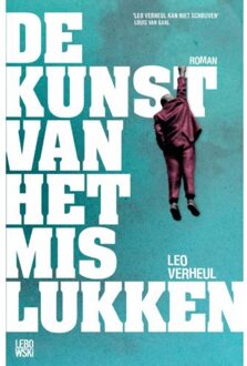 De kunst van het mislukken - Boek Leo Verheul (904884326X)