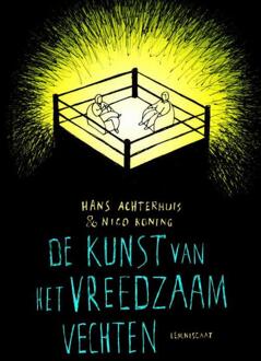 De kunst van het vreedzaam vechten - Boek Hans Achterhuis (9047702190)